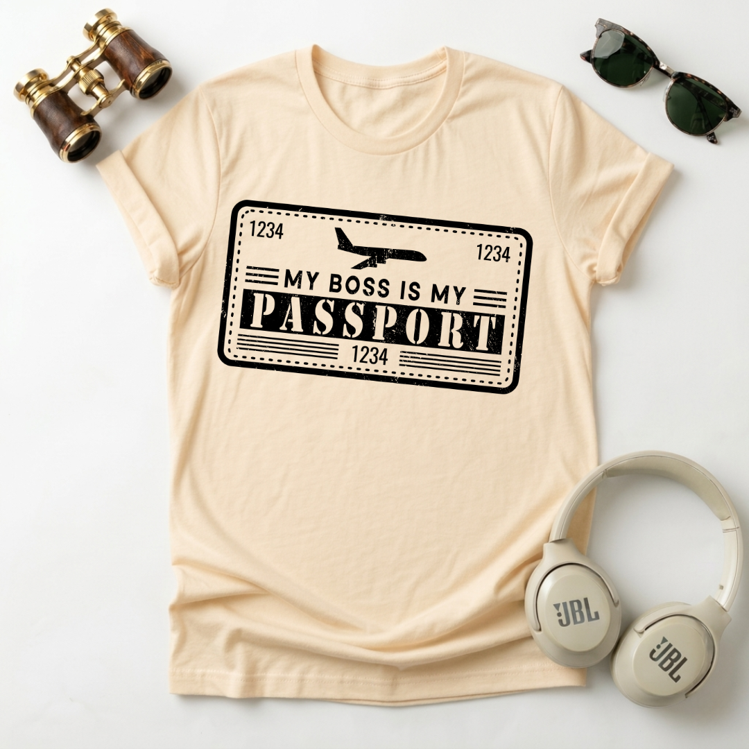 My Boss Is My Passport Unisex T-Shirt