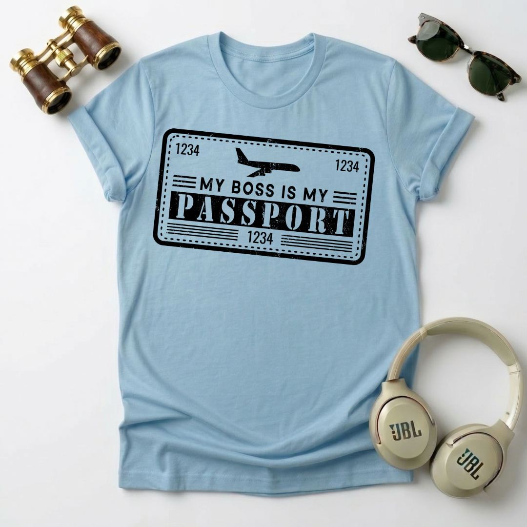 My Boss Is My Passport Unisex T-Shirt
