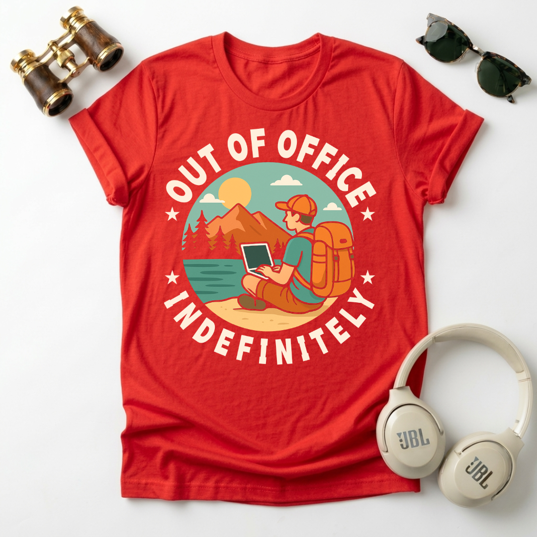 Out Office , Indefinitely  Unisex T-Shirt
