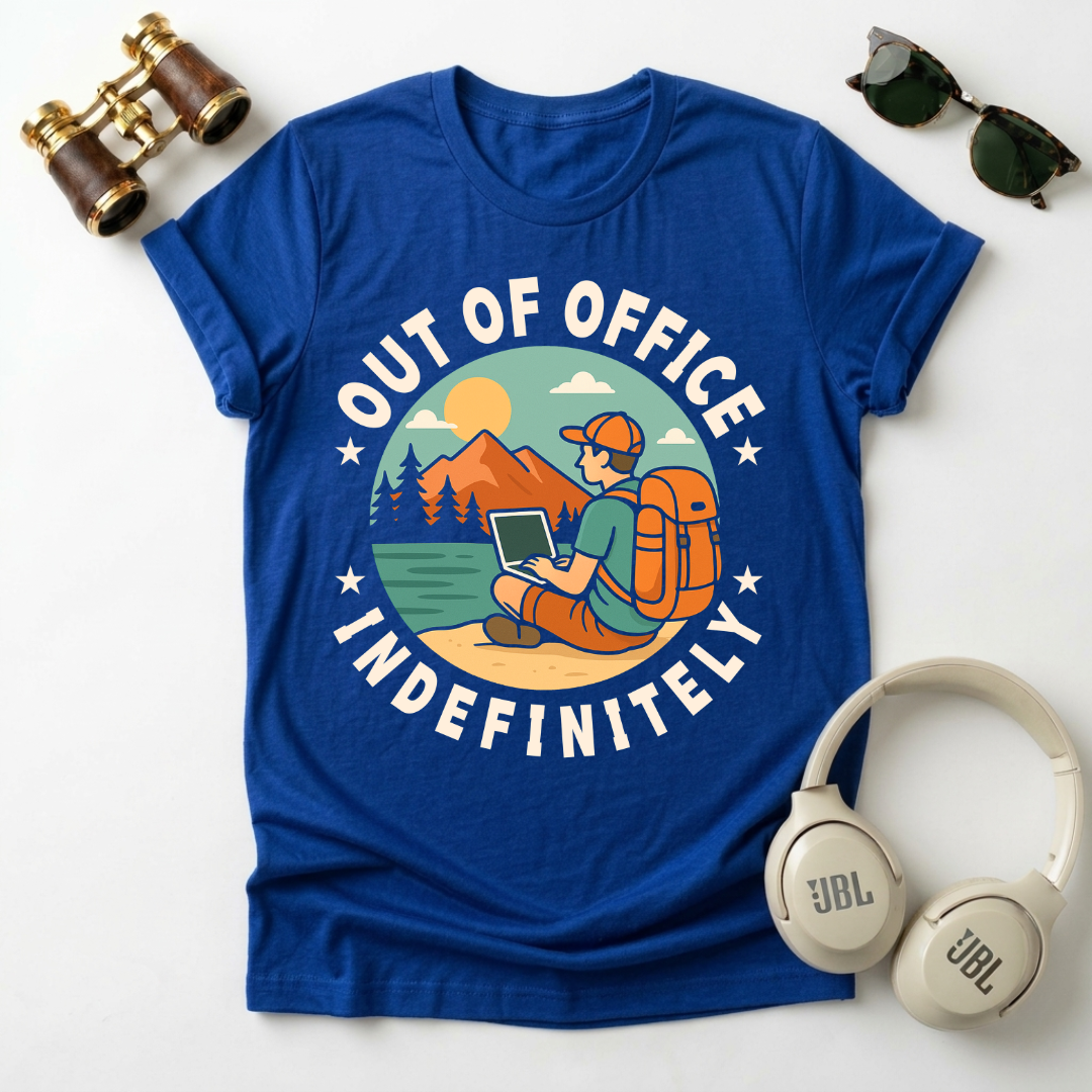 Out Office , Indefinitely  Unisex T-Shirt