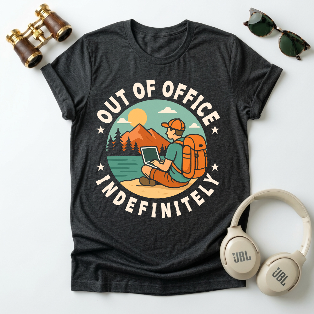 Out Office , Indefinitely  Unisex T-Shirt