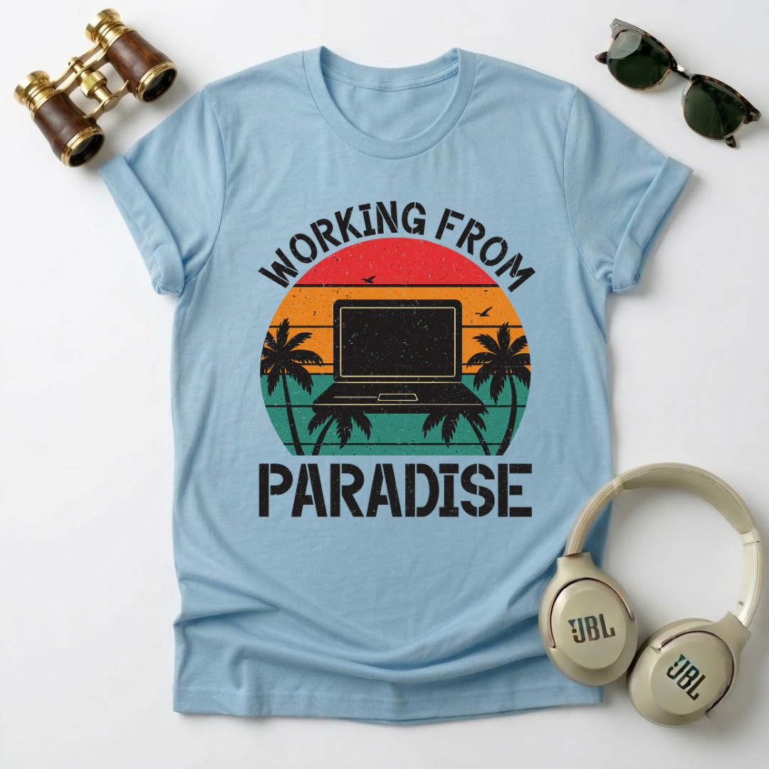 Working From Paradise Tee