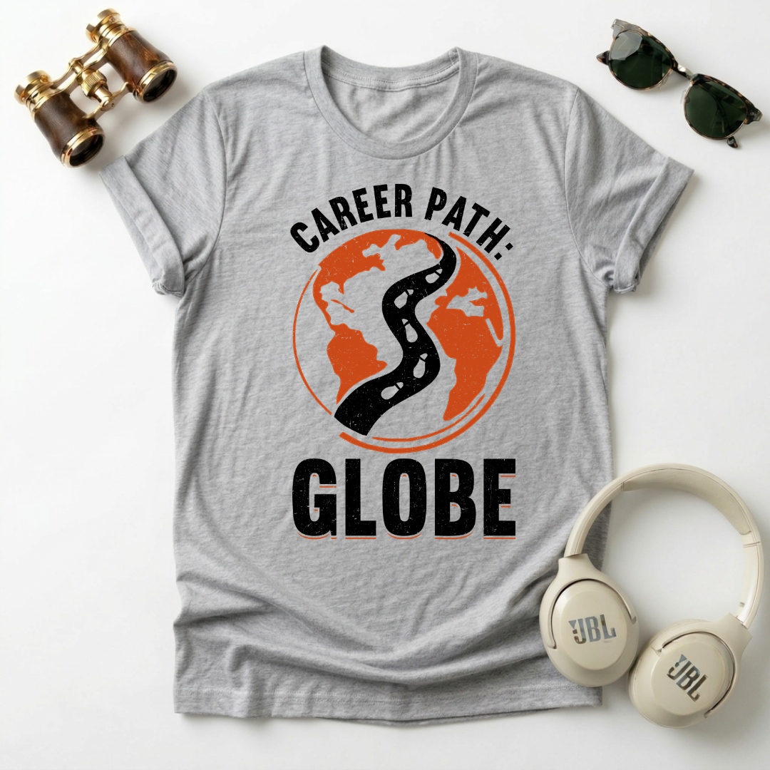 Career Path: Globe Unisex T-Shirt