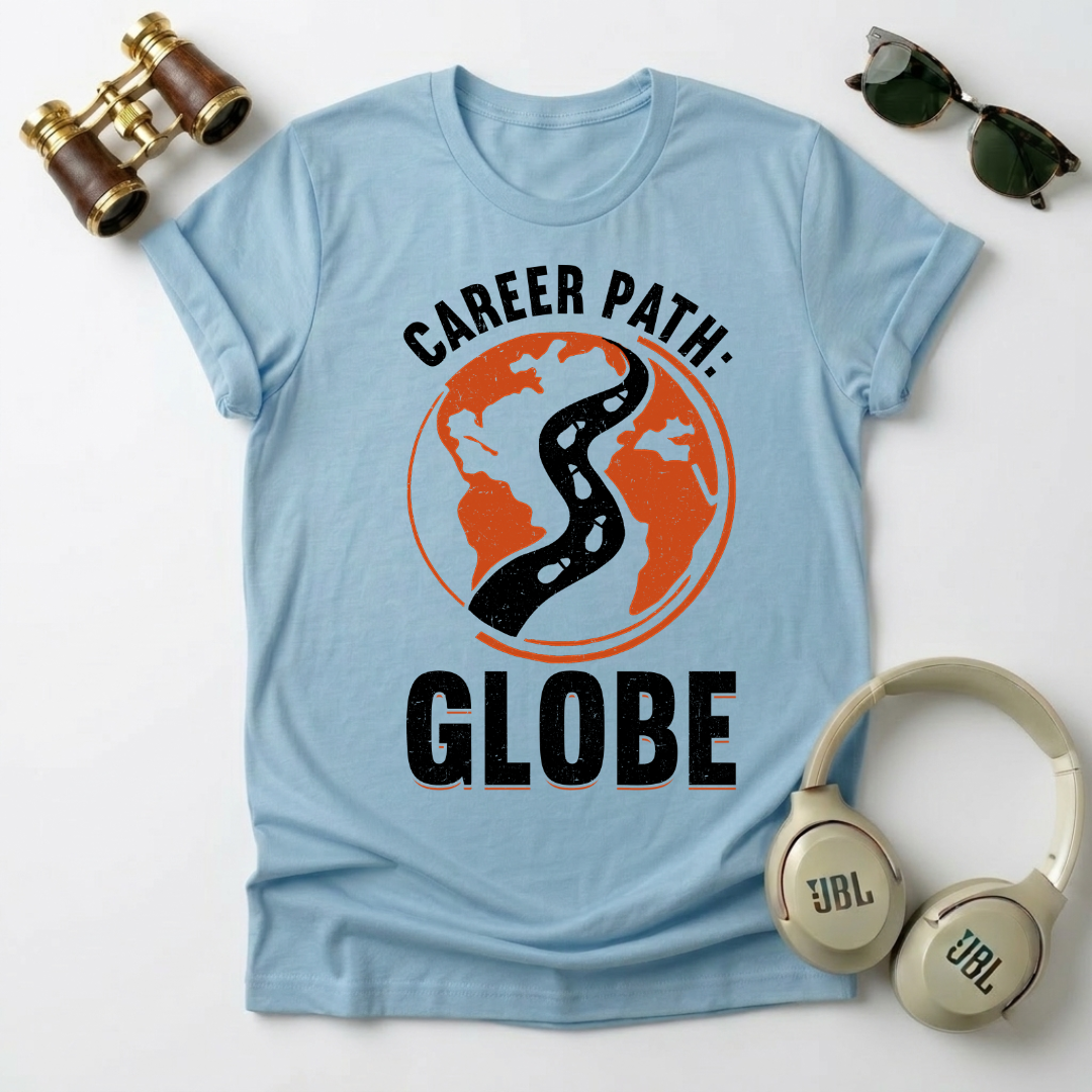 Career Path: Globe Unisex T-Shirt