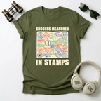 Success Measured In Stamps Unisex T-Shirt