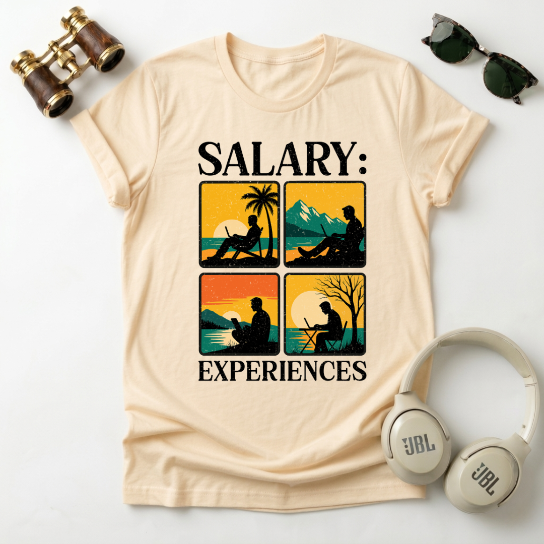 Salary: Experience Unisex T-Shirt