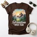Freedom Over Fear Mountain T Shirt