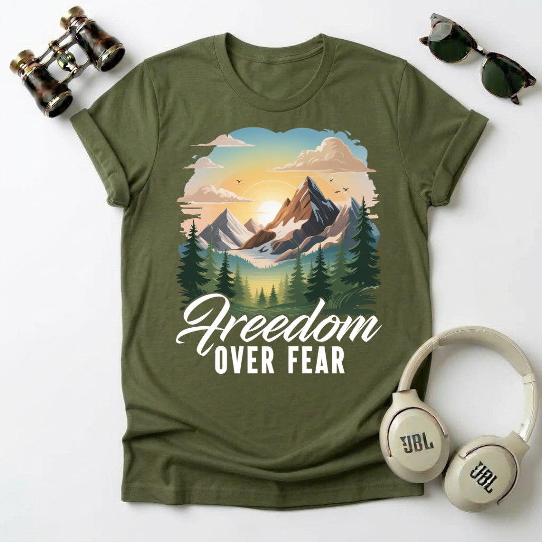 Freedom Over Fear Mountain T Shirt