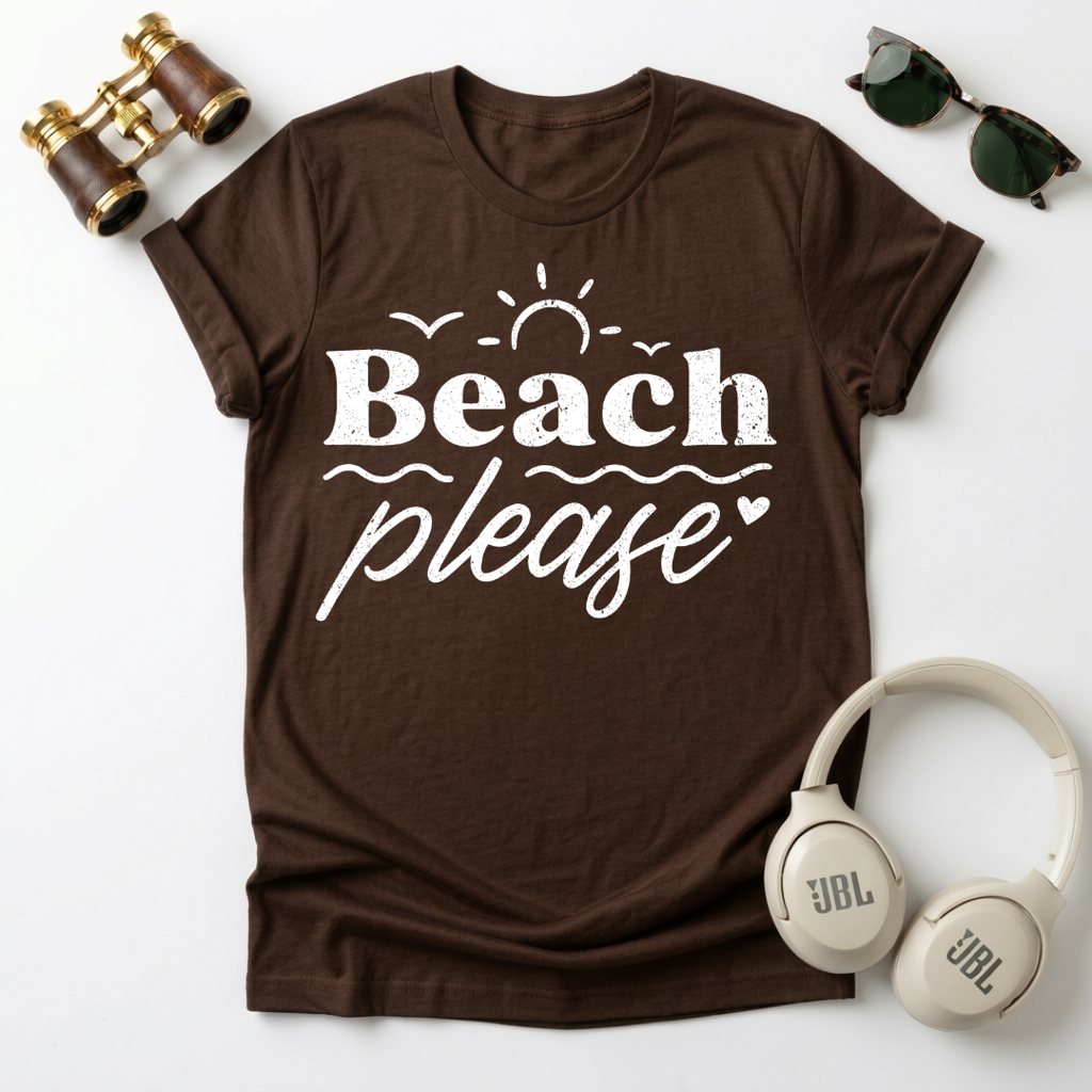 Beach Please Unisex  T-Shirt