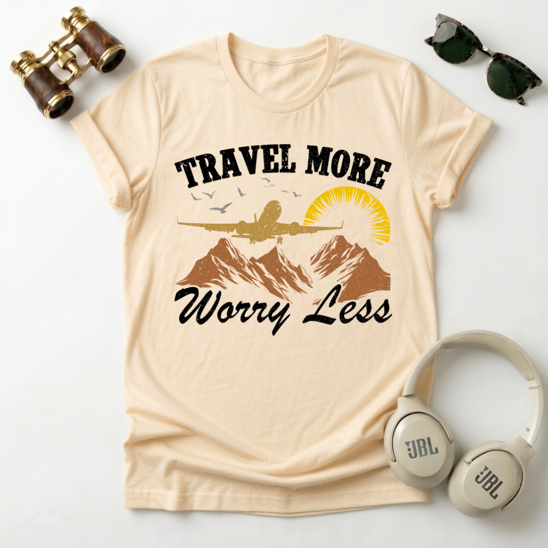 Travel More Worry Less Unisex T-Shirt