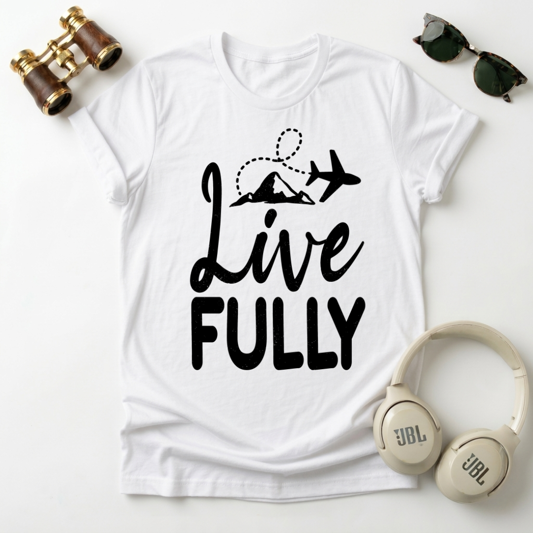 Live Fully Unisex T-Shirt