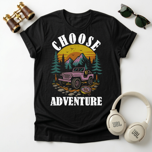 Chose Adventure Unisex T- Shirt