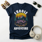 Chose Adventure Unisex T- Shirt