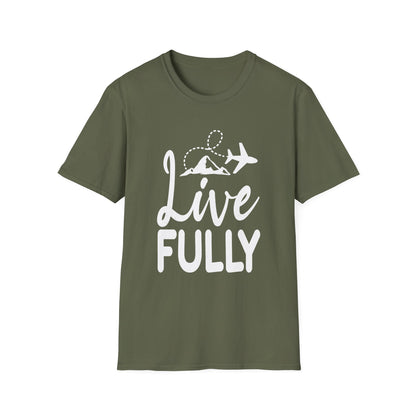Live Fully Unisex T-Shirt