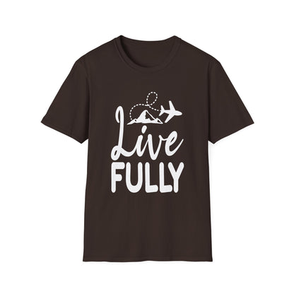Live Fully Unisex T-Shirt
