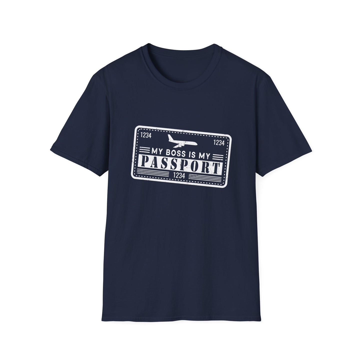 My Boss Is My Passport Unisex T-Shirt